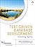 Test-Driven Database Development: Unlocking Agility