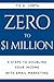 Zero to $1 Million: 5 Steps To Doubling Your Income With Email Marketing