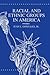 Racial and Ethnic Groups in America
