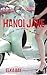 Hanoi Jane: The road to love can get bumpy!