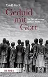 Geduld mit Gott: ...