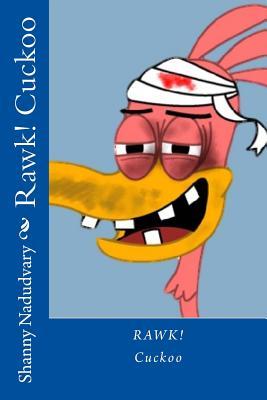 Rawk! Cuckoo