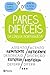 Pares Difíceis da Língua Portuguesa by Sandra Duarte Tavares