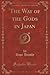 The Way of the Gods in Japan by Hope Huntly