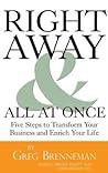 Right Away and All At Once by Greg Brenneman
