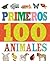 Primeros 100 animales (Spanish Edition)