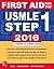 First Aid for the Usmle Step 1, 2016 by Tao Le