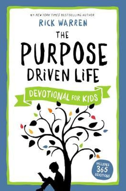 The Purpose Driven Life Devotional for Kids