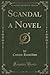 Scandal a Novel