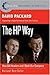 The HP Way: How Bill Hewlett and I Built Our Company (Collins Business Essentials)
