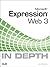 Microsoft Expression Web 3 in Depth