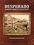 Desperado; Skirmish Gaming ...