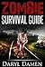 Zombie Survival Guide by Daryl Damen