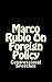 Marco Rubio On Foreign Poli...