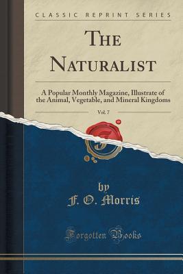 The Naturalist, Vol. 7