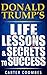 Donald Trump's Life Lessons...