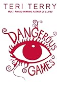 Dangerous Games