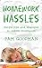 Homework Hassles by Pam Goodman