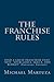The Franchise Rules: How To...