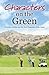 Characters on the Green by J. Peter Hoyer