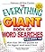 The Everything Giant Book of Word Searches, Volume 10: More Than 300 New Puzzles for the Biggest Word Search Fans! (Everything® Series)