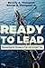 Ready to Lead: Harnessing t...
