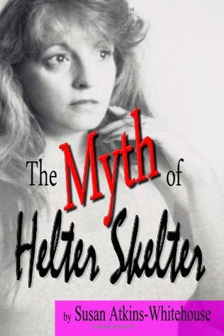 The Myth of Helter Skelter (Kindle Edition)