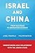 Israel and China: From Silk...