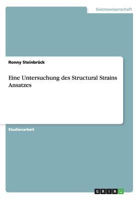 Eine Untersuchung des Structural Strains Ansatzes (German Edition)