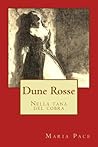 Dune Rosse: Nella tana del cobra (Italian Edition)