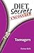 Diet Secrets Uncovered: Tee...