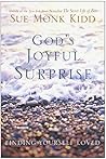 God's Joyful Surprise: Finding Yourself Loved