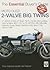 Moto Guzzi 2-valve big twins: V7, 850GT, V1000, V7 Sport, 750 S, 750 S3, 850 Le Mans, 1000 Le Mans, 850 T, T3, T4, T5, SP1000, SPII, SPIII, Mille, ... 1100: 1967-1998 (Essential Buyer's Guide)