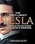 The Truth About Tesla by Christopher Cooper