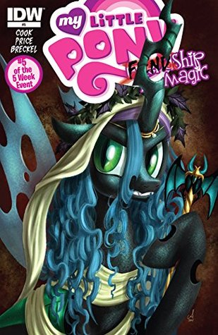My Little Pony: FIENDship is Magic #5: Queen Chrysalis (My Little Pony- FIENDship is Magic)