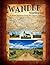 Wander Northwest: A visual walk along the Oregon Trail. Vol. 1