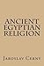 Ancient Egyptian Religion