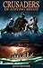 Crusaders of a Dying Breed:...
