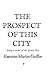 The Prospect of This City: ...