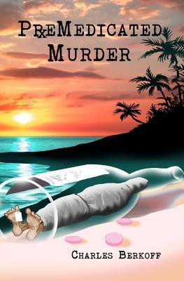 PreMedicated Murder