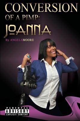 Conversion of A Pimp: Joanna