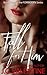 Fall for Him (Forbidden #3)