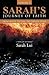 Sarah's Journey Of Faith, volume 2 by Sarah Liu