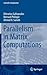 Parallelism in Matrix Computations (Scientific Computation)