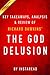 Summary of The God Delusion: by Richard Dawkins | Includes Analysis