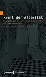 Kraft Der Alterit�t: Ethische Und Aisthetische Dimensionen Des Performativen