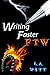 Writing Faster FTW
