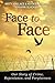 Face to Face by Kirk Blackard
