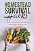 Homestead Survival Hacks: How to Live on Your Own Without Depending on Anyone