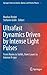 Ultrafast Dynamics Driven by Intense Light Pulses: From Atoms to Solids, from Lasers to Intense X-rays (Springer Series on Atomic, Optical, and Plasma Physics, 86)
